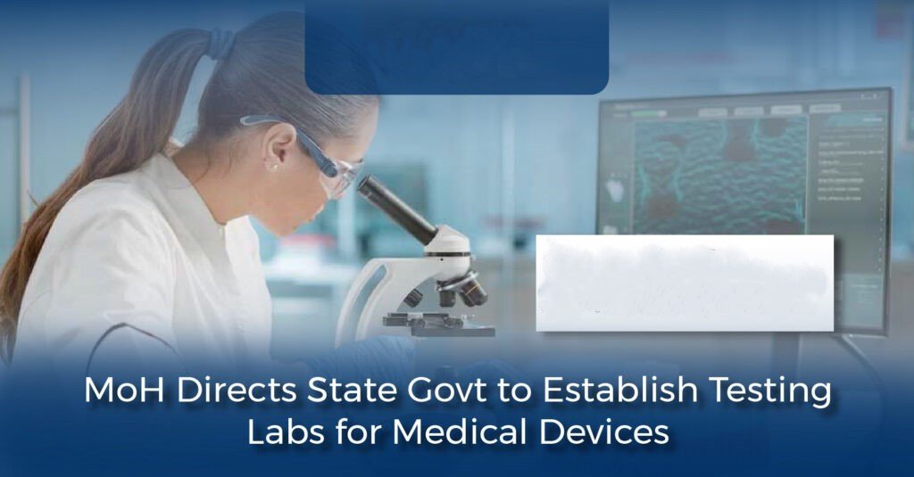 Enable the government to establish medical device testing in laboratories?