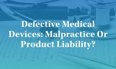 How do you handle liability for product defects in Medical Devices?